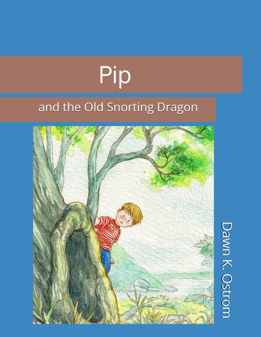 Pip and the Old Snorting Dragon