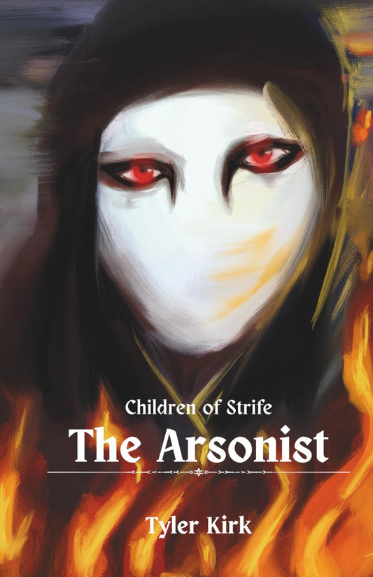 Children of Strife: The Arsonist - 2921