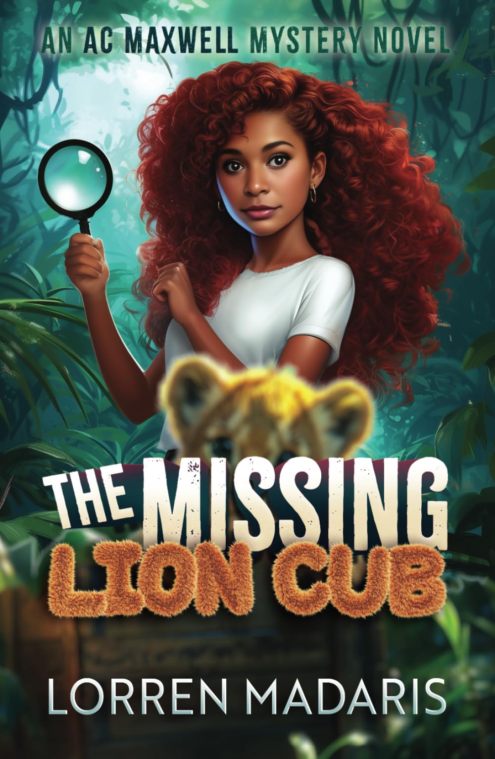 The Missing Lion Cub: AC MAXWELL MYSTERIES