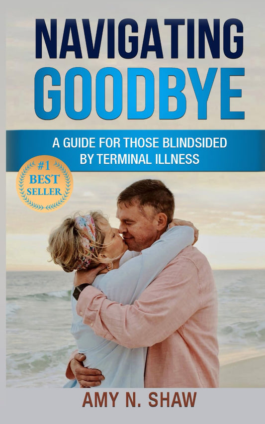 Navigating Goodbye: A Guide for Those Blindsided by Terminal Illness