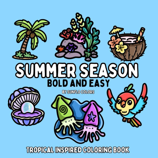 Summer Season: Tropical Inspired Bold and Easy Coloring Book for Adults or Kids (Bold and Easy Coloring Books) - 9995