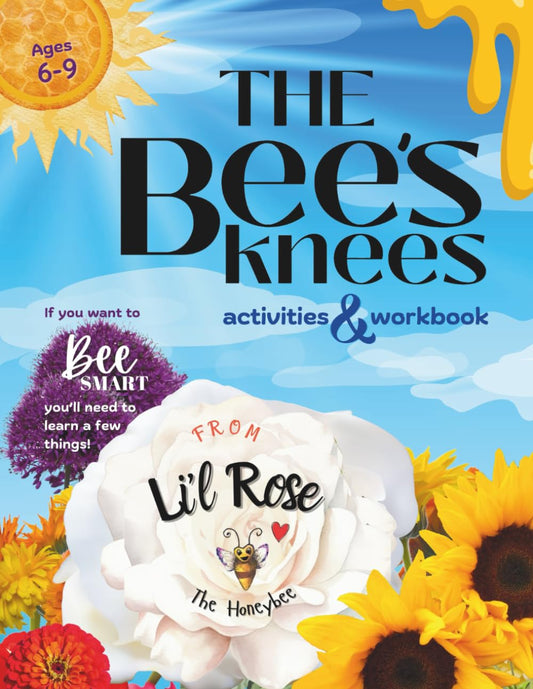 The Bee's Knees: Activities & Workbook