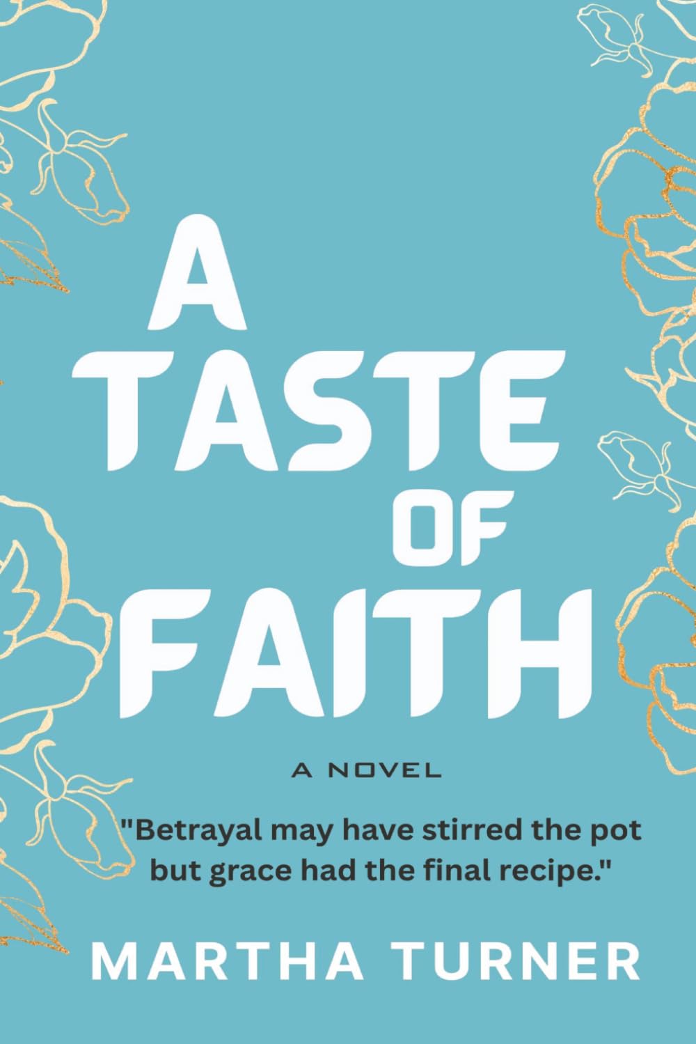 A Taste of Faith (Fruit Of The Spirit Cozy Mysteries)