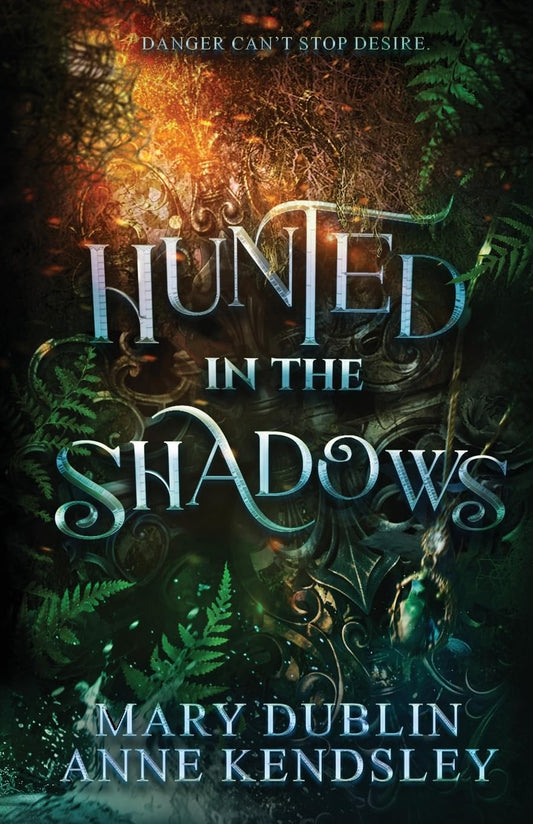 Hunted in the Shadows: A Spellbinding Enemies-to-Lovers Urban Fantasy Adventure (Shot in the Dark Series) - 5362