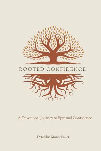 Rooted Confidence: A Devotional Journey to Spiritual Confidence - 3383