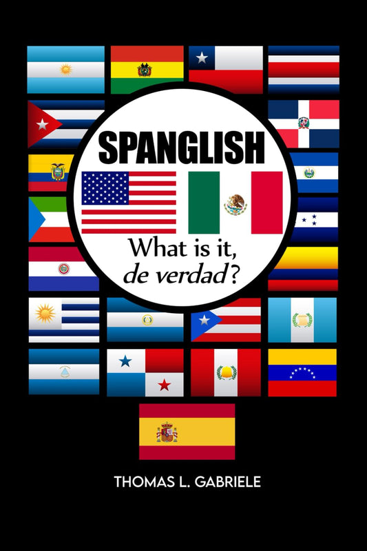 SPANGLISH: What is it, de verdad?