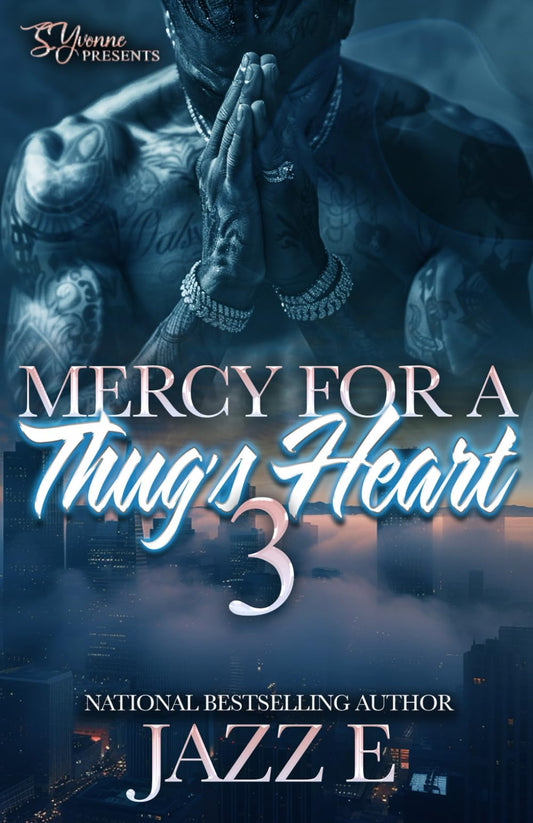 Mercy For A Thug's Heart 3