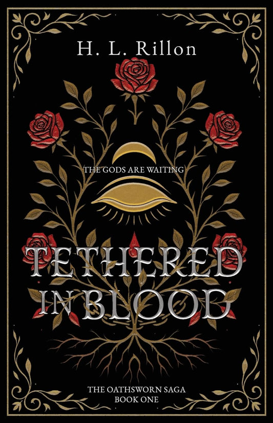 Tethered In Blood: The gods are waiting (The Oathsworn Saga) - 5918