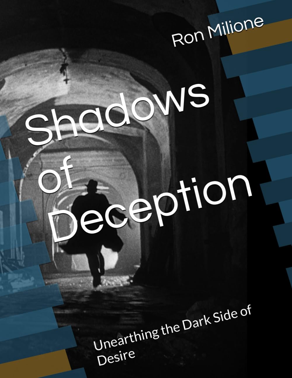Shadows of Deception: Unearthing the Dark Side of Desire1