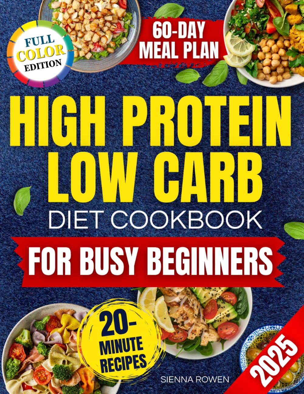 High Protein Low Carb Diet Cookbook for Busy Beginners: A Collection of Simple, Affordable and Family Friendly Recipes to Lose Weight, Reduce Bloating and Boost Energy Without Tracking Macros - 5235