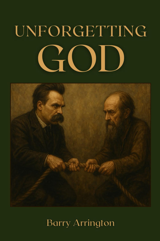 Unforgetting God: Defeating Culture-Destroying Materialism Through Christian Renewal - 495