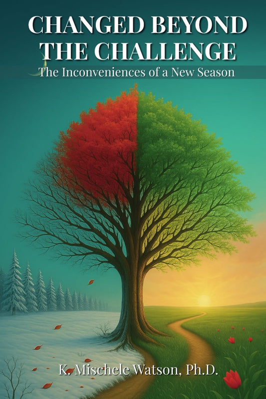 Changed Beyond The Challenge: The Inconveniences of a New Season