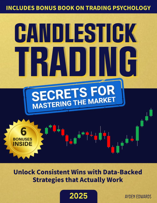 Candlestick Trading: Secrets for Mastering the Market - 8893