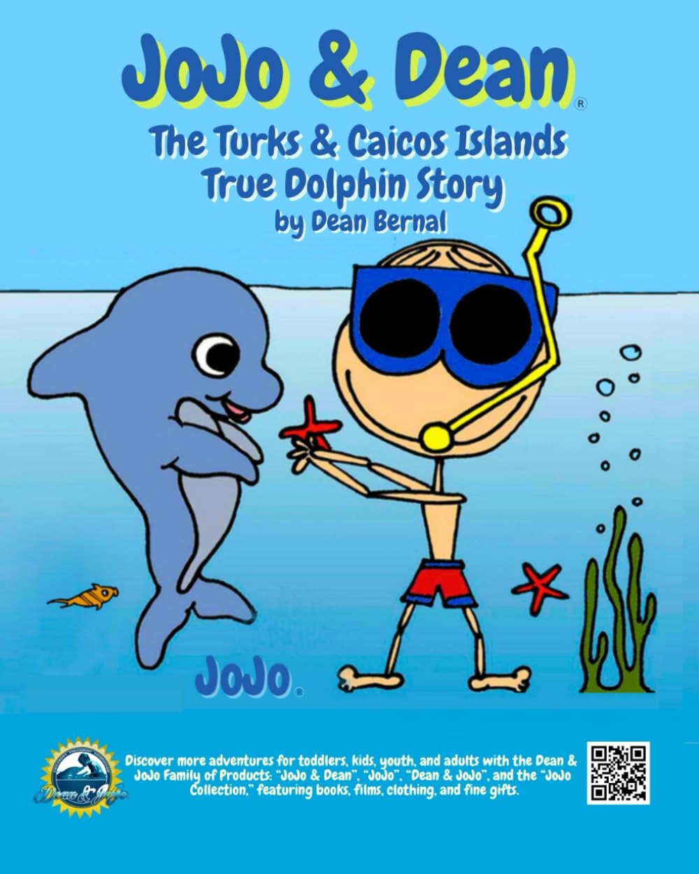 JoJo & Dean: The Turks and Caicos Islands True Dolphin Story