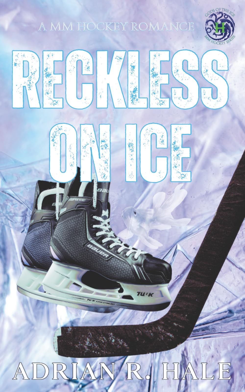 Reckless On Ice (Gods Of The Ice)