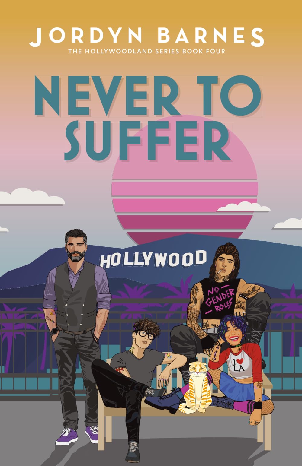 Never To Suffer (The Hollywoodland Series)
