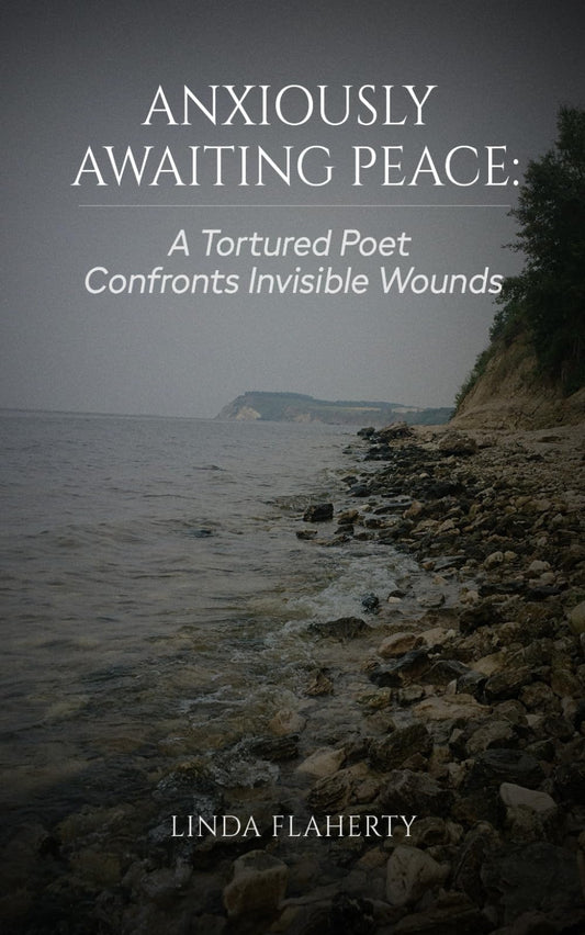 Anxiously Awaiting Peace: A Tortured Poet Confronts Invisible Wounds - 628