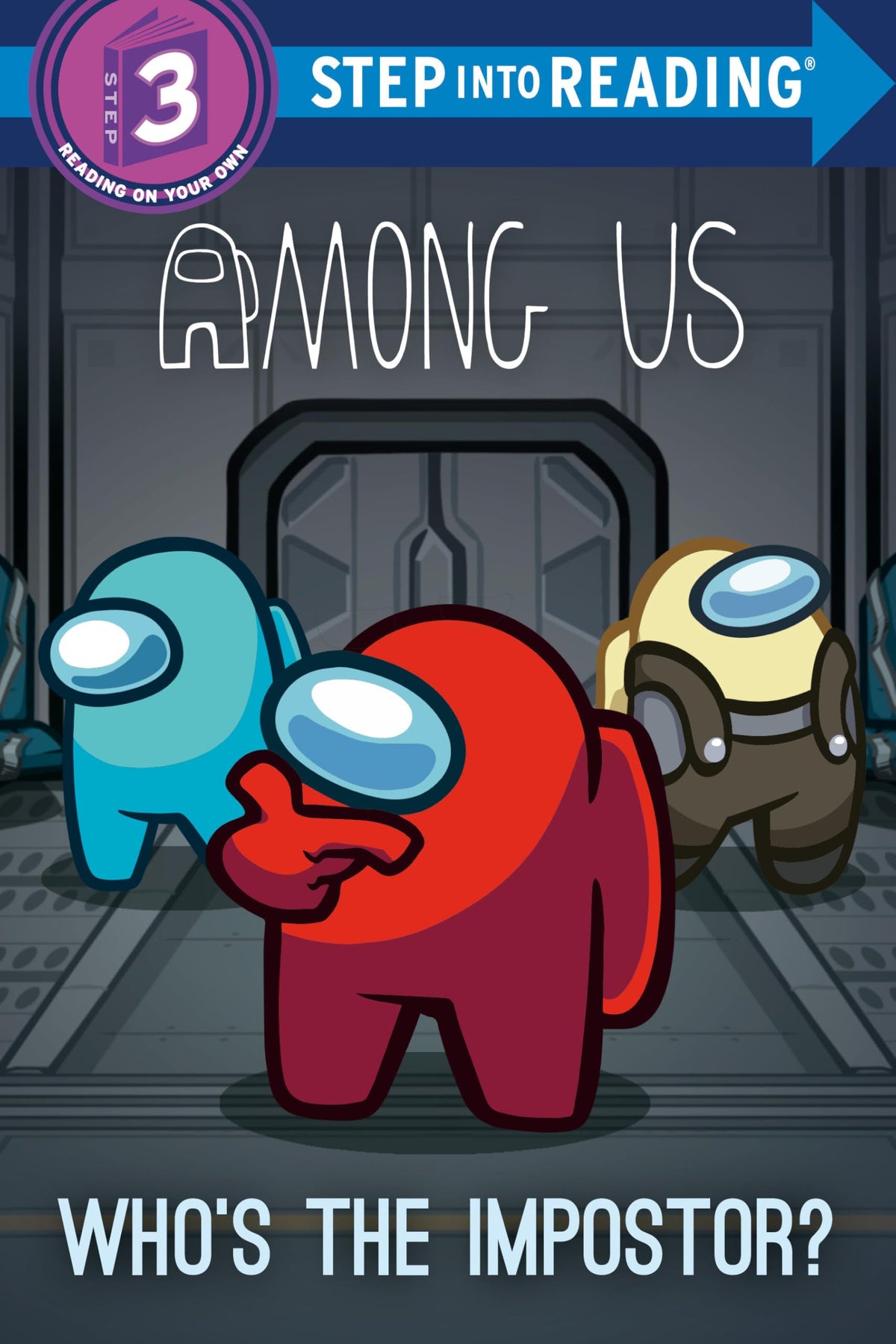 Who's the Impostor? (Among Us) (Step into Reading, Step 3)