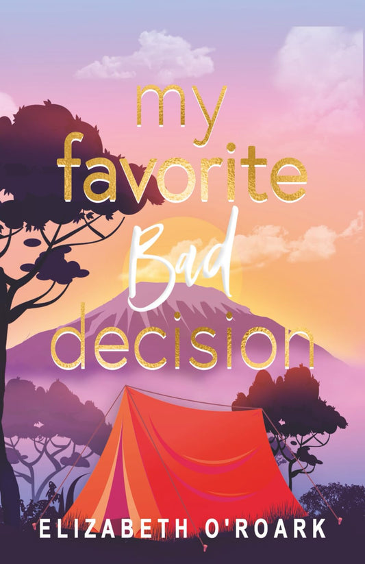 My Favorite Bad Decision (The Favorites)