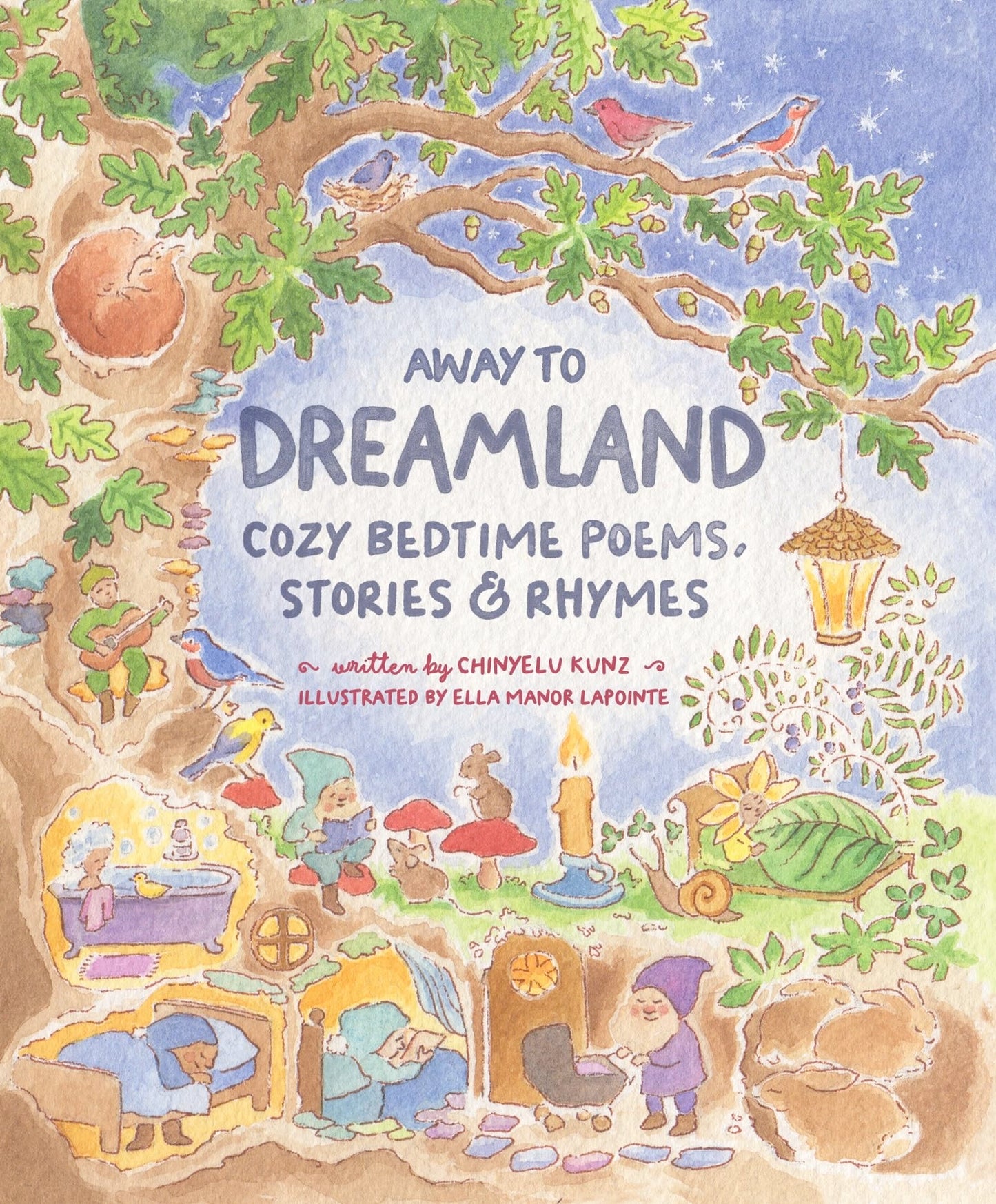Away To Dreamland, Cozy Bedtime Poems, Stories, & Rhymes