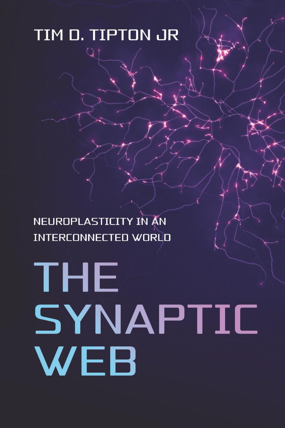 The Synaptic Web: Neuroplasticity in an Interconnected World