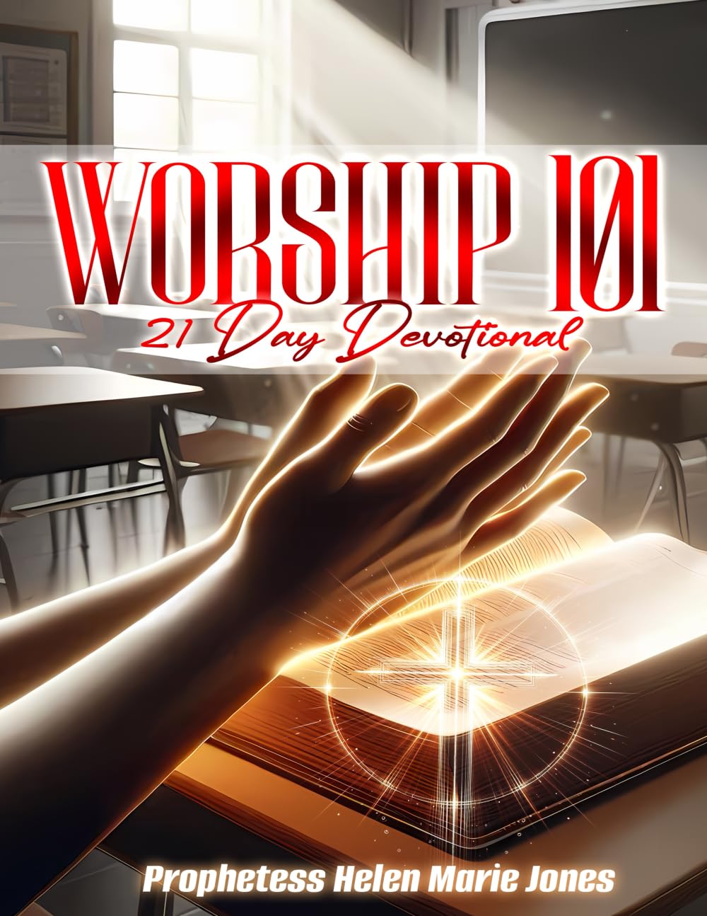 Worship 101: 21 Day Devotional - 8507