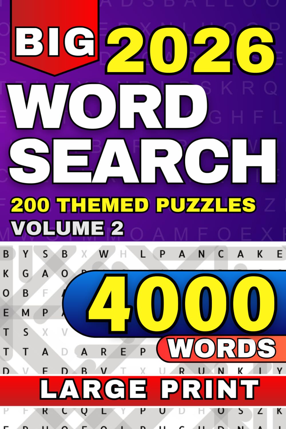 Big Book of Large Print Word Search: Entertaining 4000 Word Puzzle Book for Adults & Seniors - 615