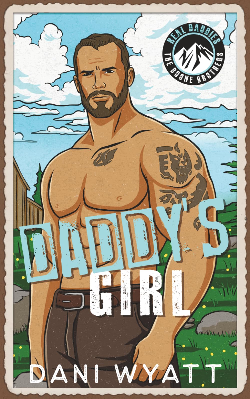 DADDY'S GIRL: A Wildfire Mountain Man Age Gap Grumpy Sunshine Romance (REAL DADDIES: Boone Brothers)