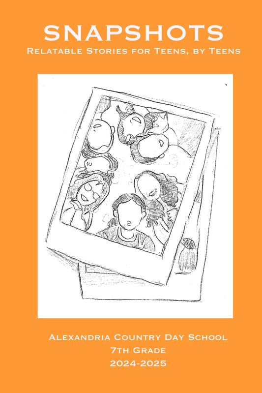 Snapshots: Relatable Stories for Teens, by Teens - 7012