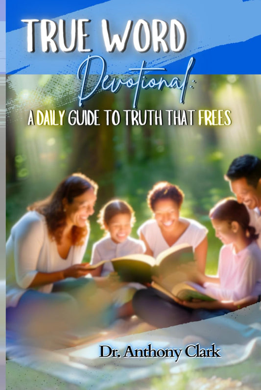 True Word Devotional: A Daily Guide to Truth that Frees - 9439