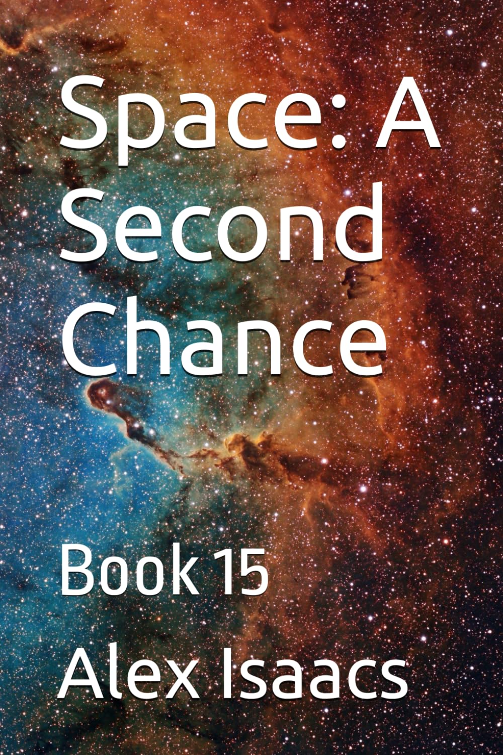 Space: A Second Chance: Book 15
