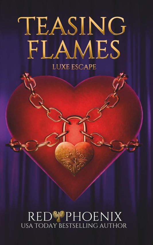 Teasing Flames (Luxe Escape)