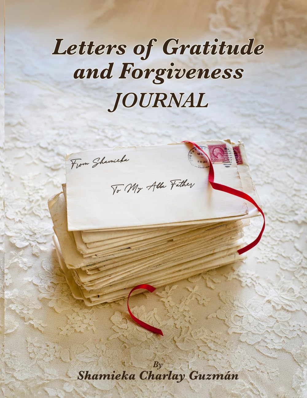 Letters of Gratitude and Forgiveness Journal