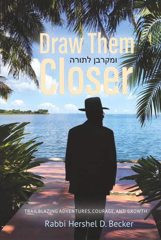 Draw Them Closer: Trailblazing Adventures, Courage, and Growth