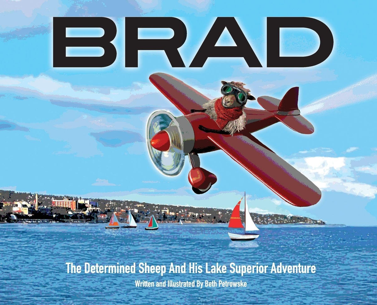Brad: The Determined Sheep And His Lake Superior Adventure