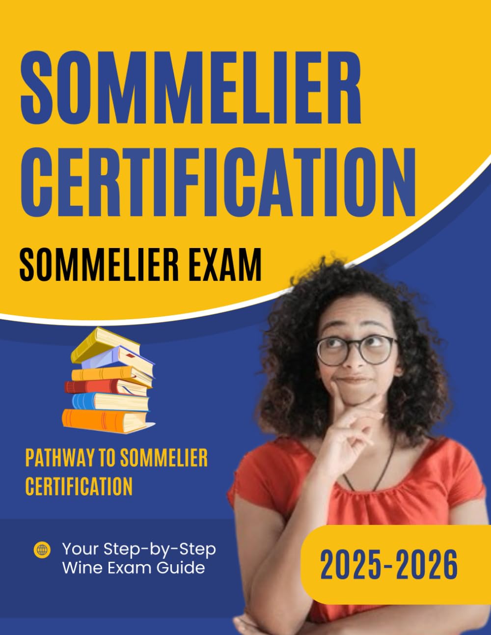Pathway to Sommelier Certification : Your Step-by-Step Wine Exam Guide - 6022