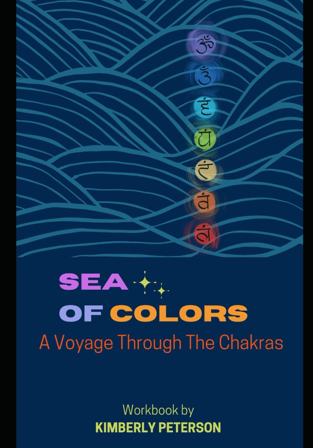 Sea of Colors: A Voyage Through the Chakras