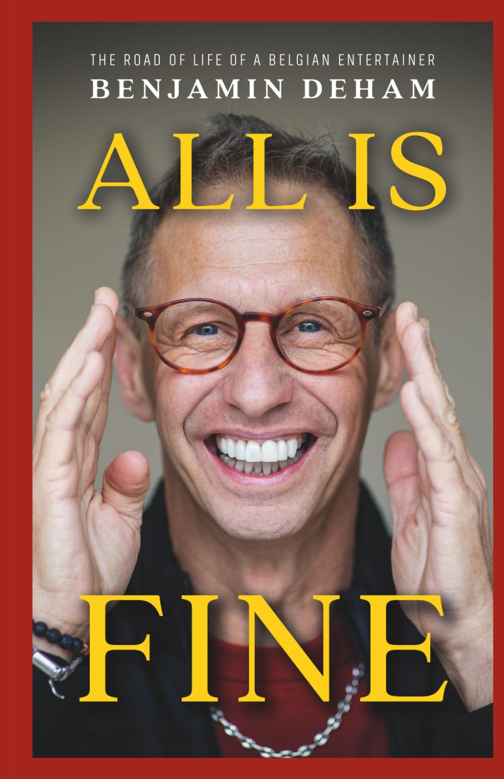 ALL IS FINE: THE ROAD OF LIFE OF A BELGIAN ENTERTAINER - 3173