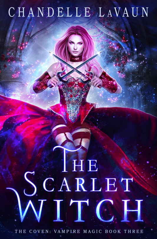 The Scarlet Witch (The Coven: Vampire Magic) - 4828
