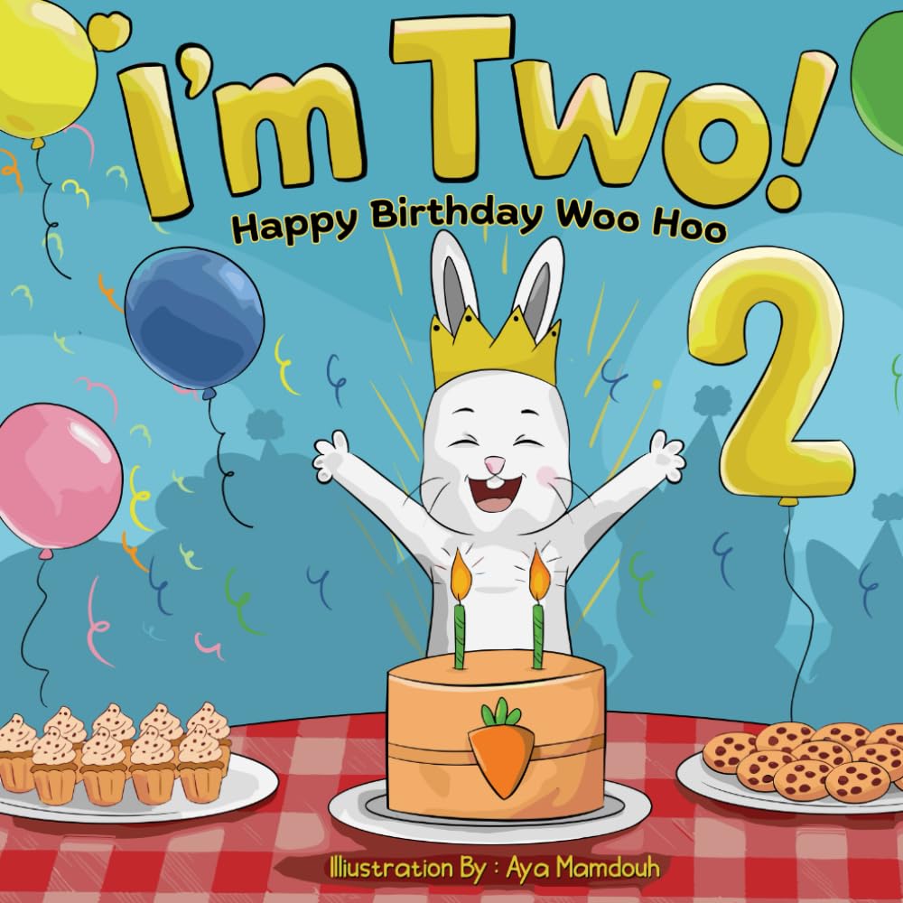 I'm Two Happy Birthday Woo Hoo: A Colorful 2nd Birthday Rhyming Animal Party Storybook Gift for 2 Year Old Boys and Girls (Gifts for 2 Year Old Girls Boys)