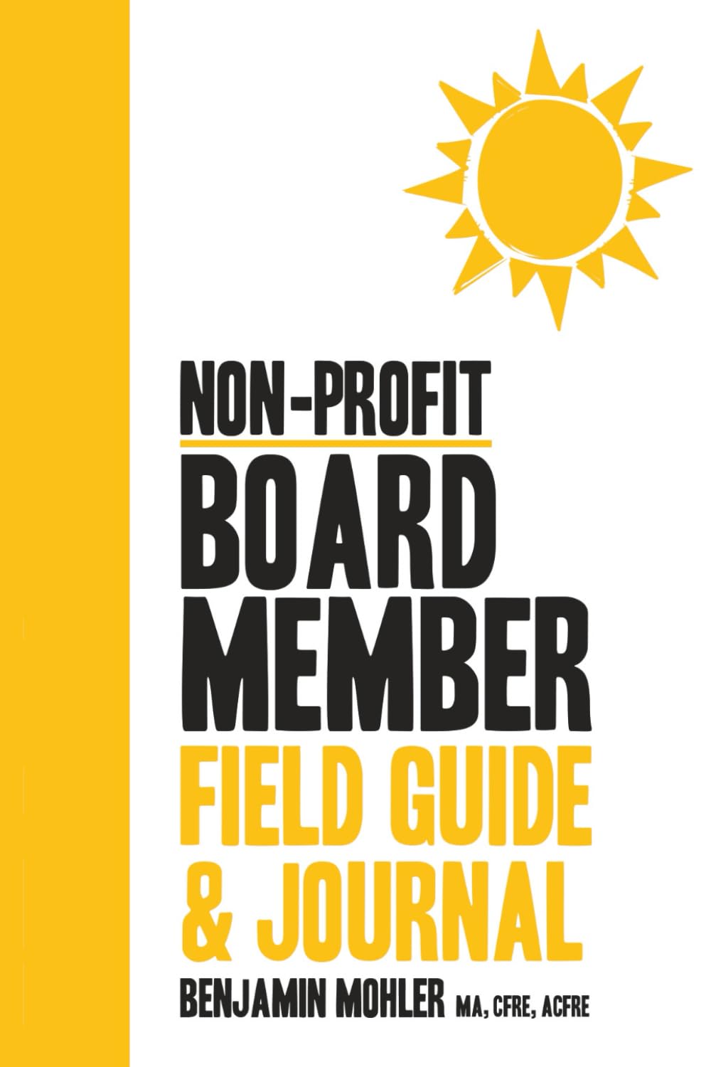 Non-Profit Board Member Field Guide & Journal