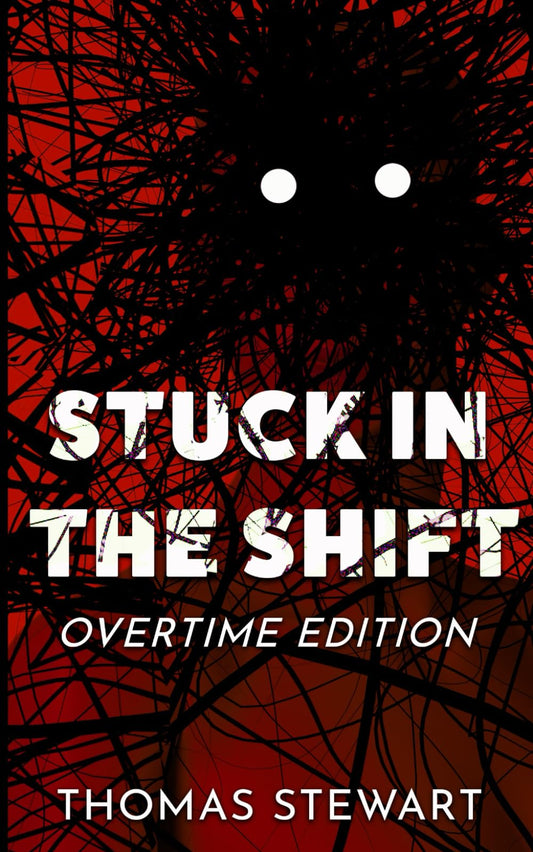 Stuck In The Shift: Overtime Edition