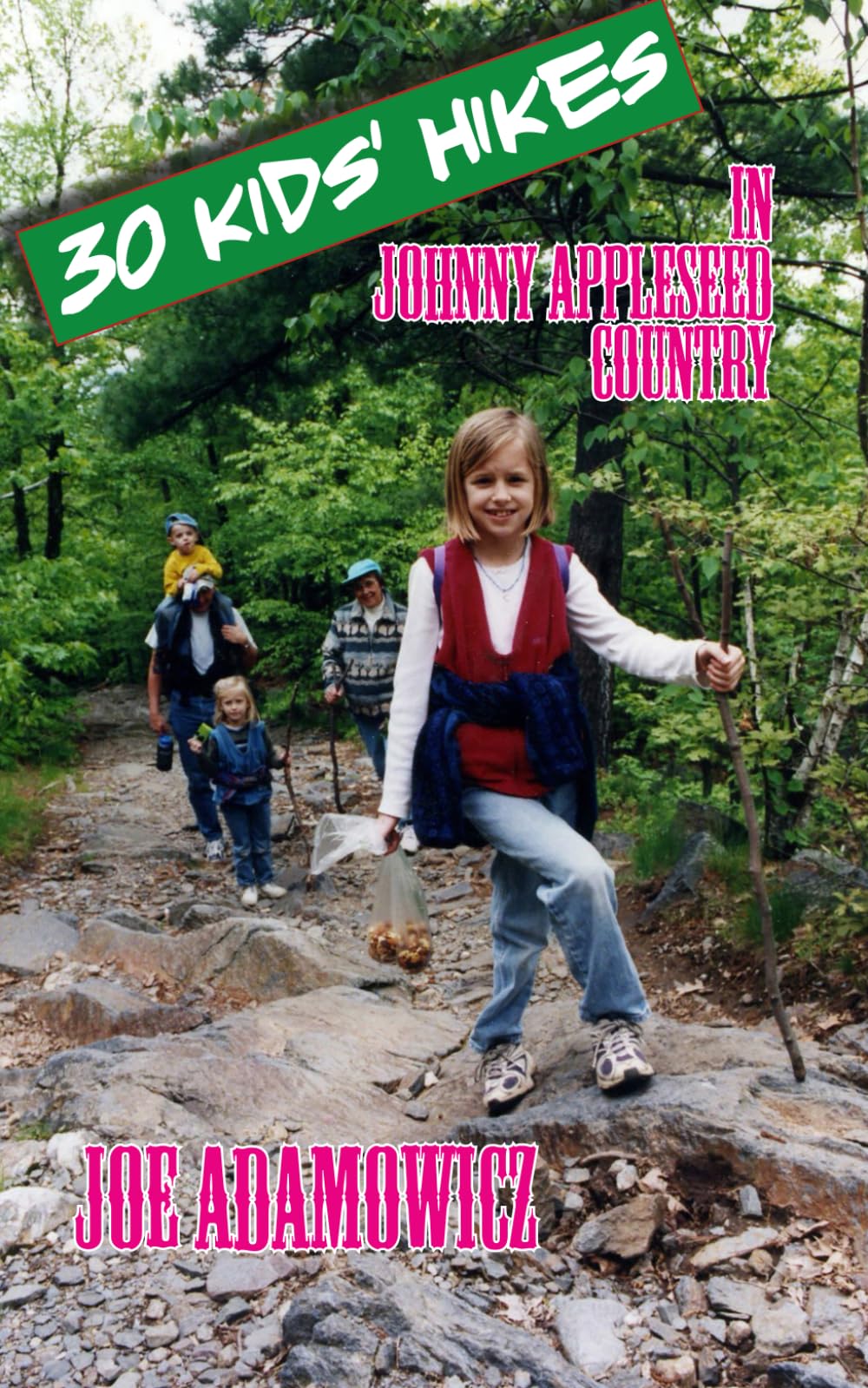 30 Hikes for Kids in Johnny Appleseed Country