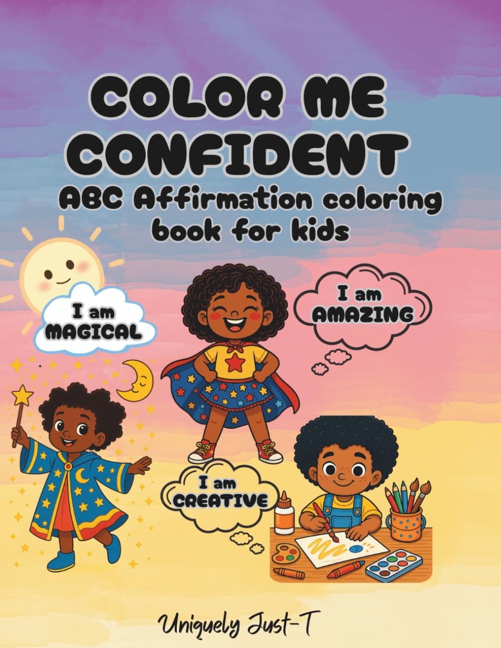 Color Me Confident: ABC Affirmation Coloring Book for Kids