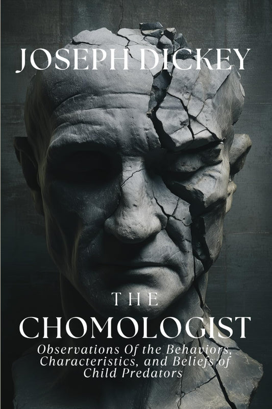 The Chomologist: Observations Of the Behaviors, Characteristics, and Beliefs of Child Predators