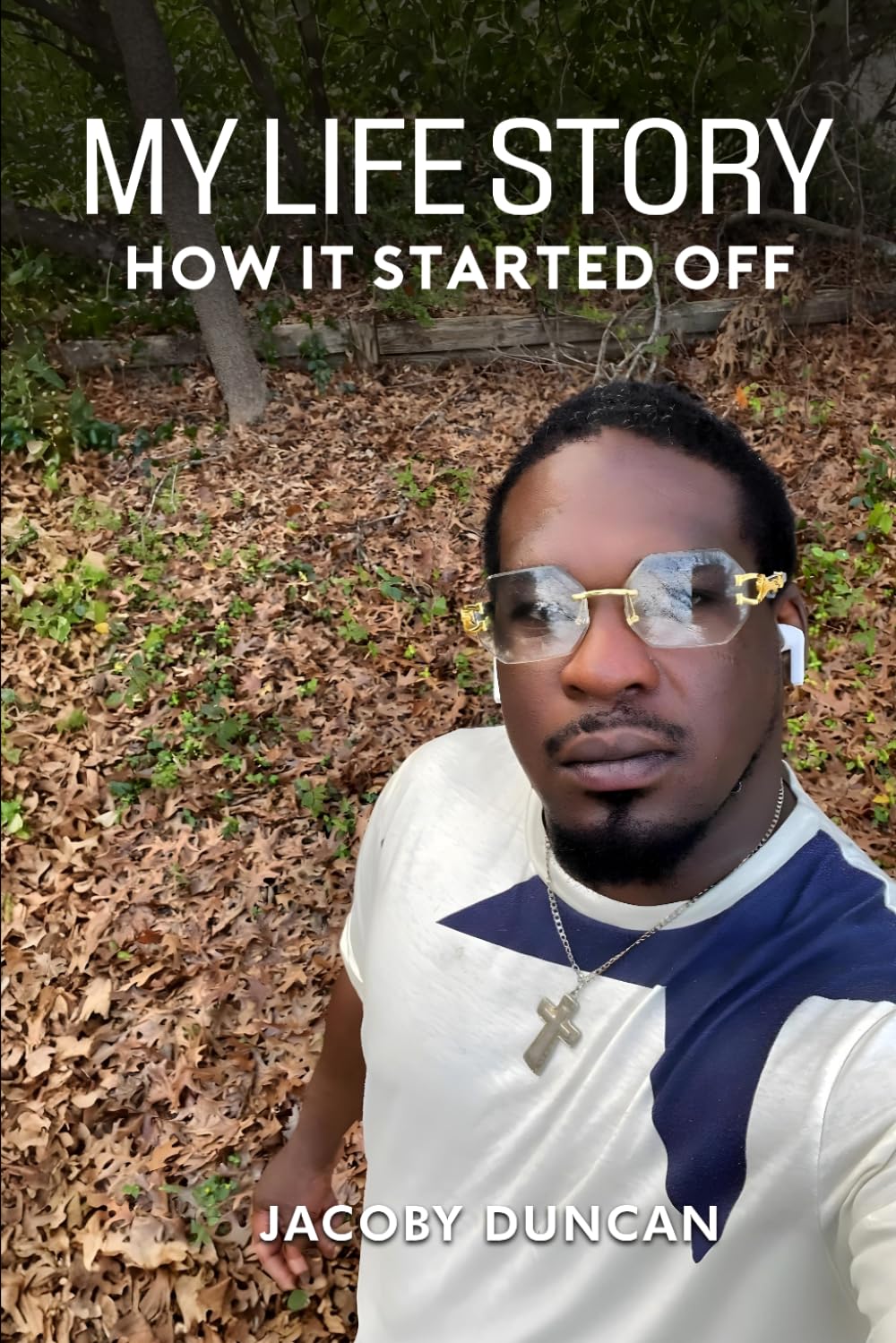 My Life Story… How It Started Off