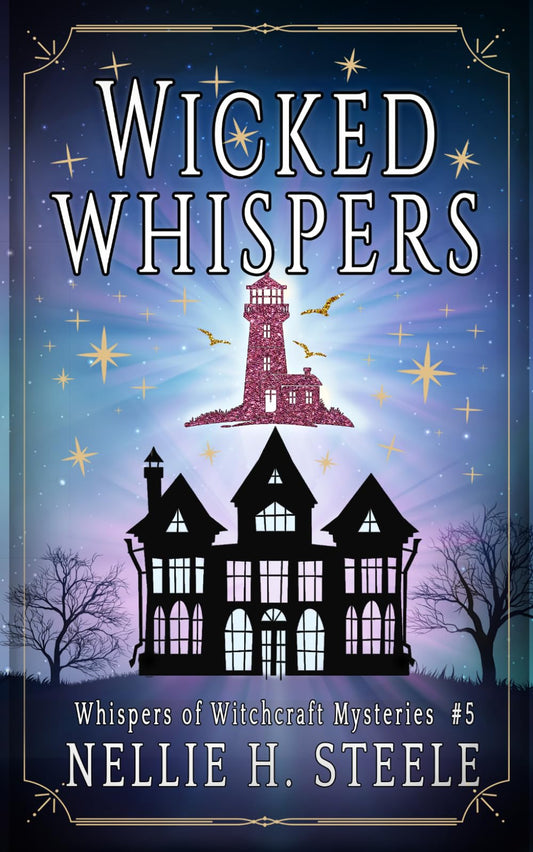 Wicked Whispers (Whispers of Witchcraft Cozy Mysteries)