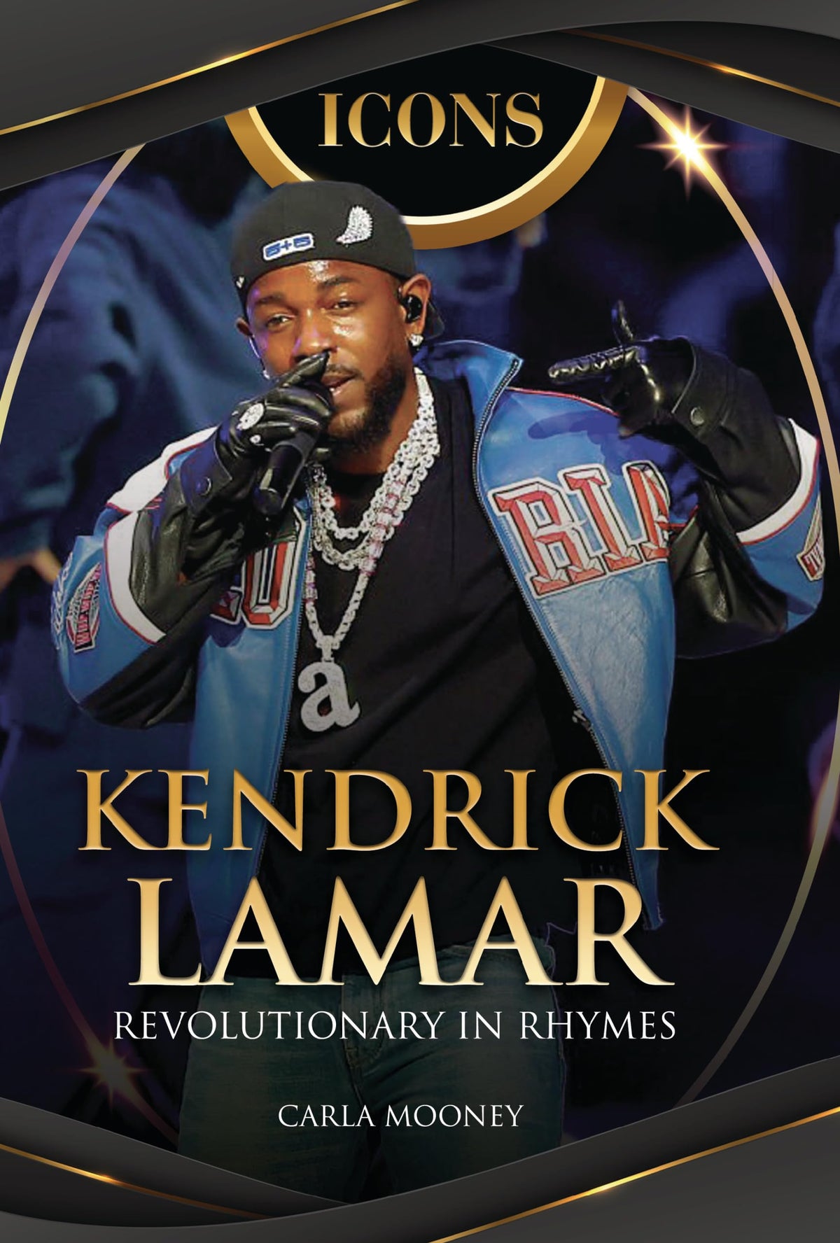 Kendrick Lamar: Revolutionary in Rhymes (Icons)
