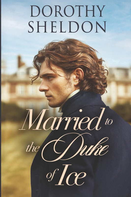 Married to the Duke of Ice: A Historical Regency Romance Book (Inconvenient Marriages)