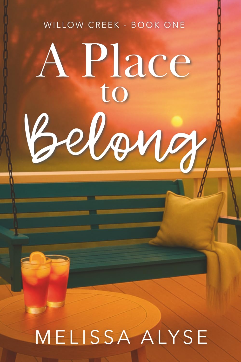 A Place To Belong: Sweet Small Town Christian Fiction (The Willow Creek Series)